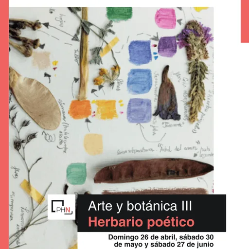 Arte Y Botánica III: Herbario Poético