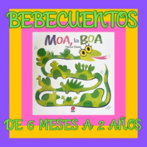 Bebecuentos "Moa, La Boa"