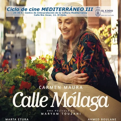 Ciclo De Cine Mediterráneo: Calle Málaga