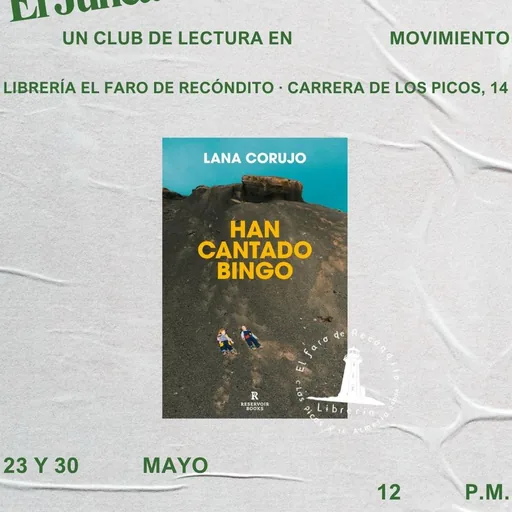 Club De Lectura El Juncal: 'Han Cantado Bingo' De Lana Corujo