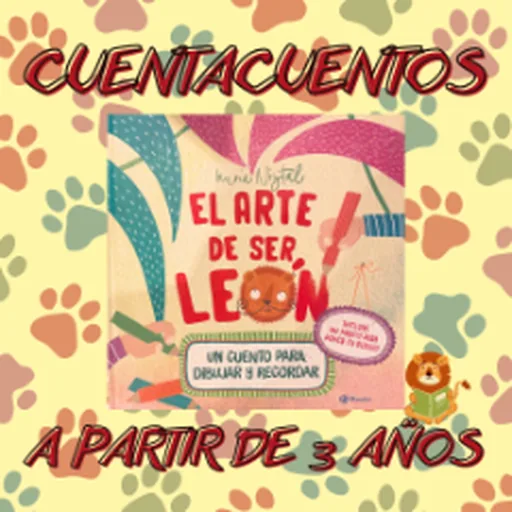 Cuentacuentos Infantil "El Arte De Ser León"