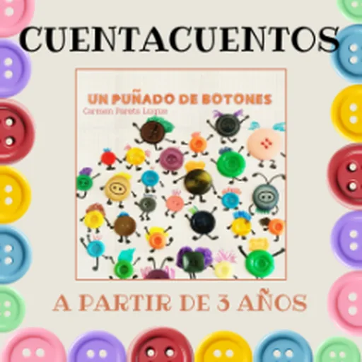 Cuentacuentos Infantil "Un Puñado De Botones"