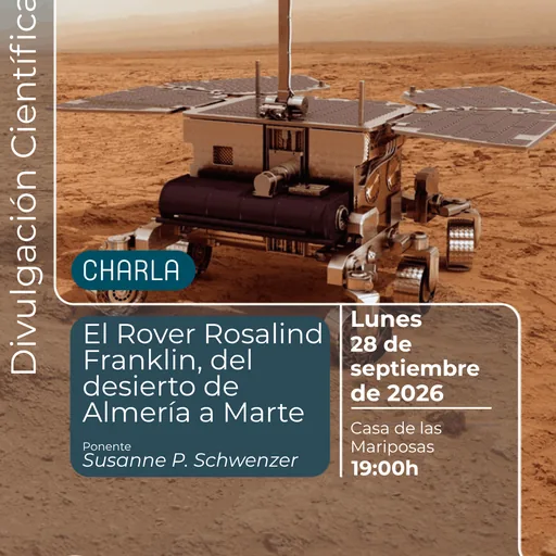 El Rover Rosalind Franklin, Del Desierto De Almería a Marte