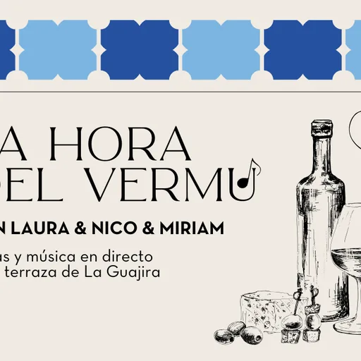 La Hora Del Vermú Con Laura & Nico & Miriam
