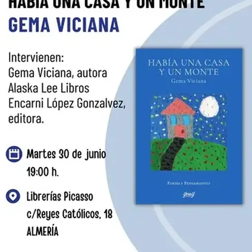 Presentación De 'Había Una Casa Y Un Monte' - Gema Viciana