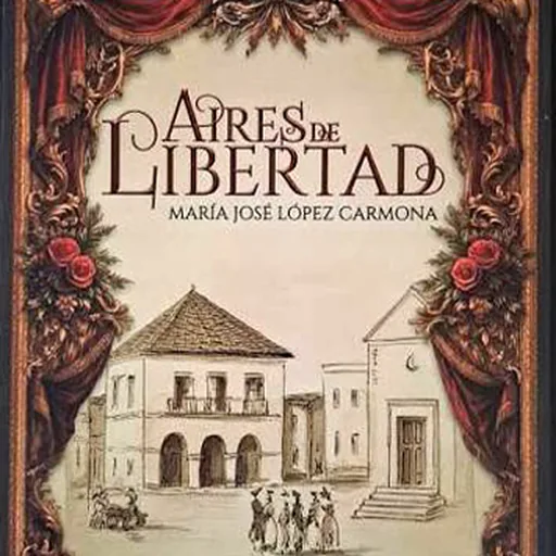 Presentación Del Libro “Aires De Libertad”