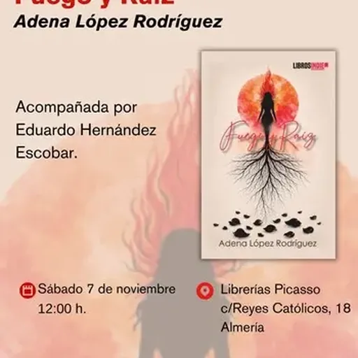 Presentación Del Poemario "FUEGO Y RAÍZ"