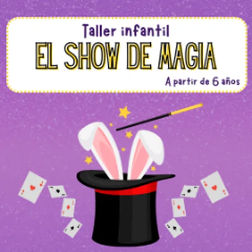 Taller Infantil: El Show De La Magia
