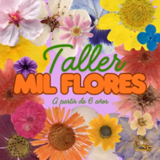 Taller Infantil  "Mil Flores"