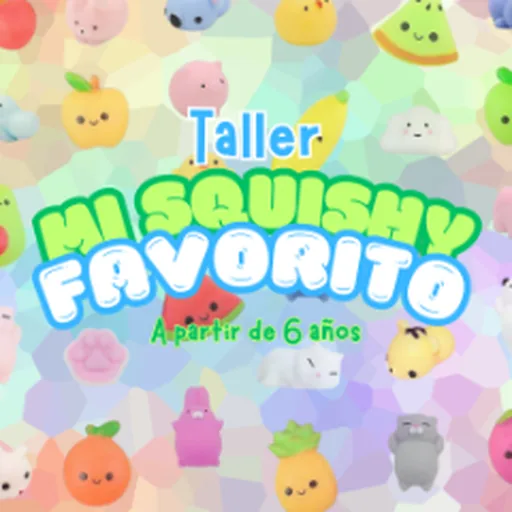 Taller "Mi Squishy Favorit"