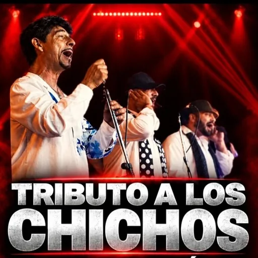 Tributo a Los Chichos