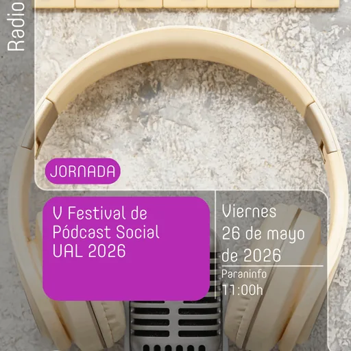 V Festival Pódcast Social UAL 2026